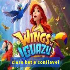 claro bet e confiavel